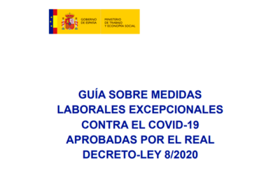 Guía sobre medidas laborales excepcionales contra el COVID-19 aprobadas por el Real Decreto-Ley 8/2020