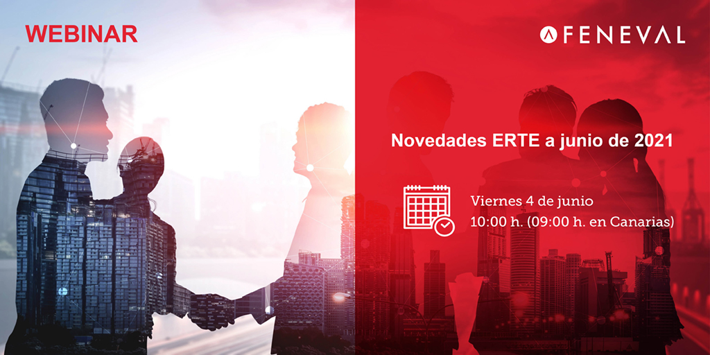 Webinar Feneval – Novedades ERTE a junio 2021